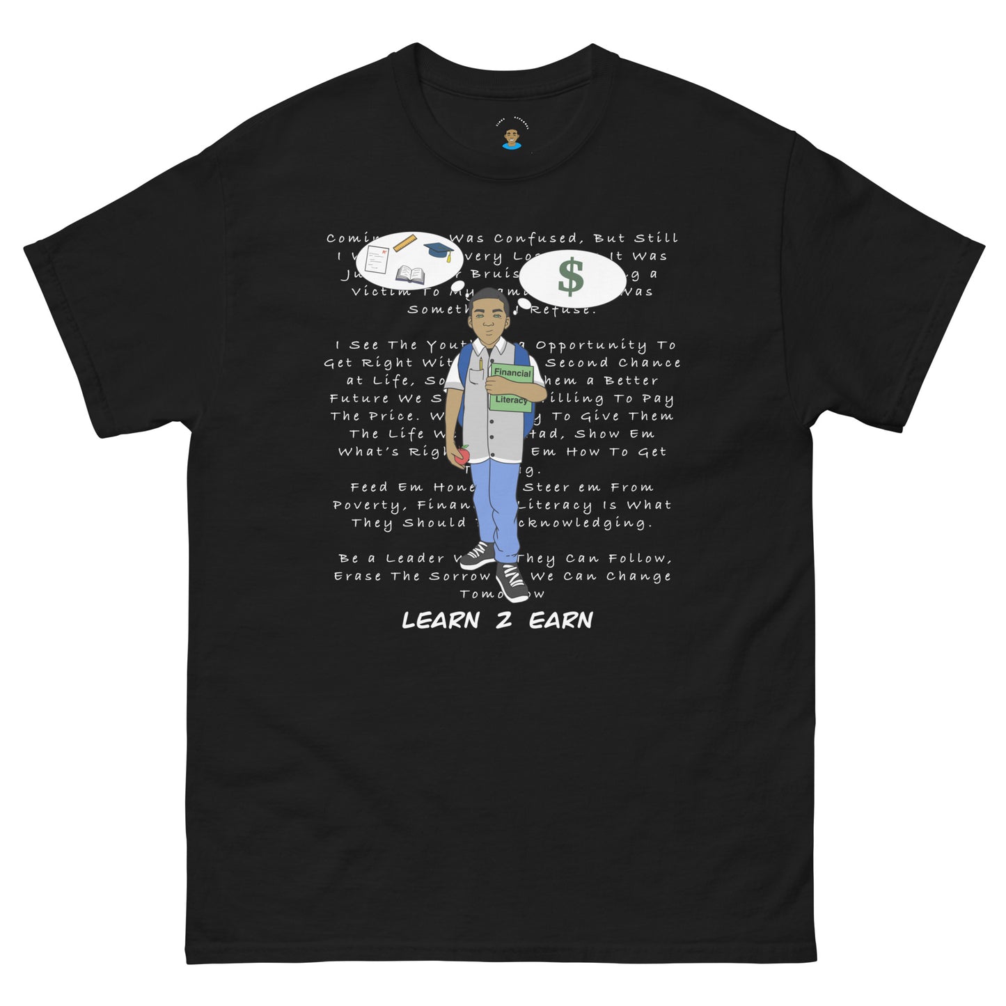 Learn 2 Earn Shirt (Adults)