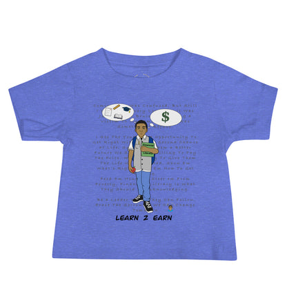 Learn 2 Earn Shirt (Infant)