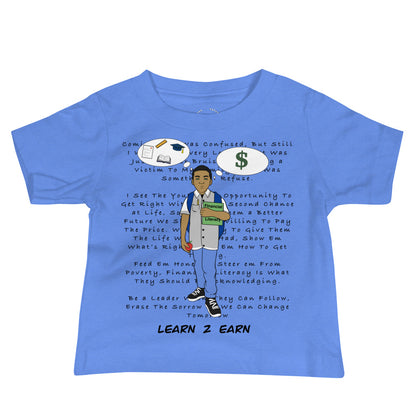 Learn 2 Earn Shirt (Infants)