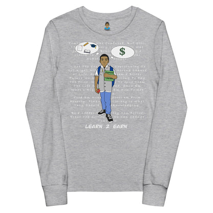 Learn 2 Earn Long Sleeves T-Shirt